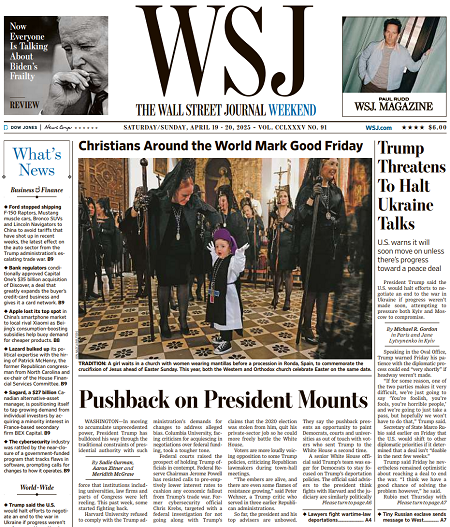 Trump Threatens To Halt Ukraine Talks | The Wall Street Journal -- Sat./Sun., April 19/20, 2025