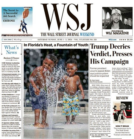 Trump Decries Verdict,Presses His Campaign | The Wall Street Journal -- Sat./Sun., June 01/02, 2024