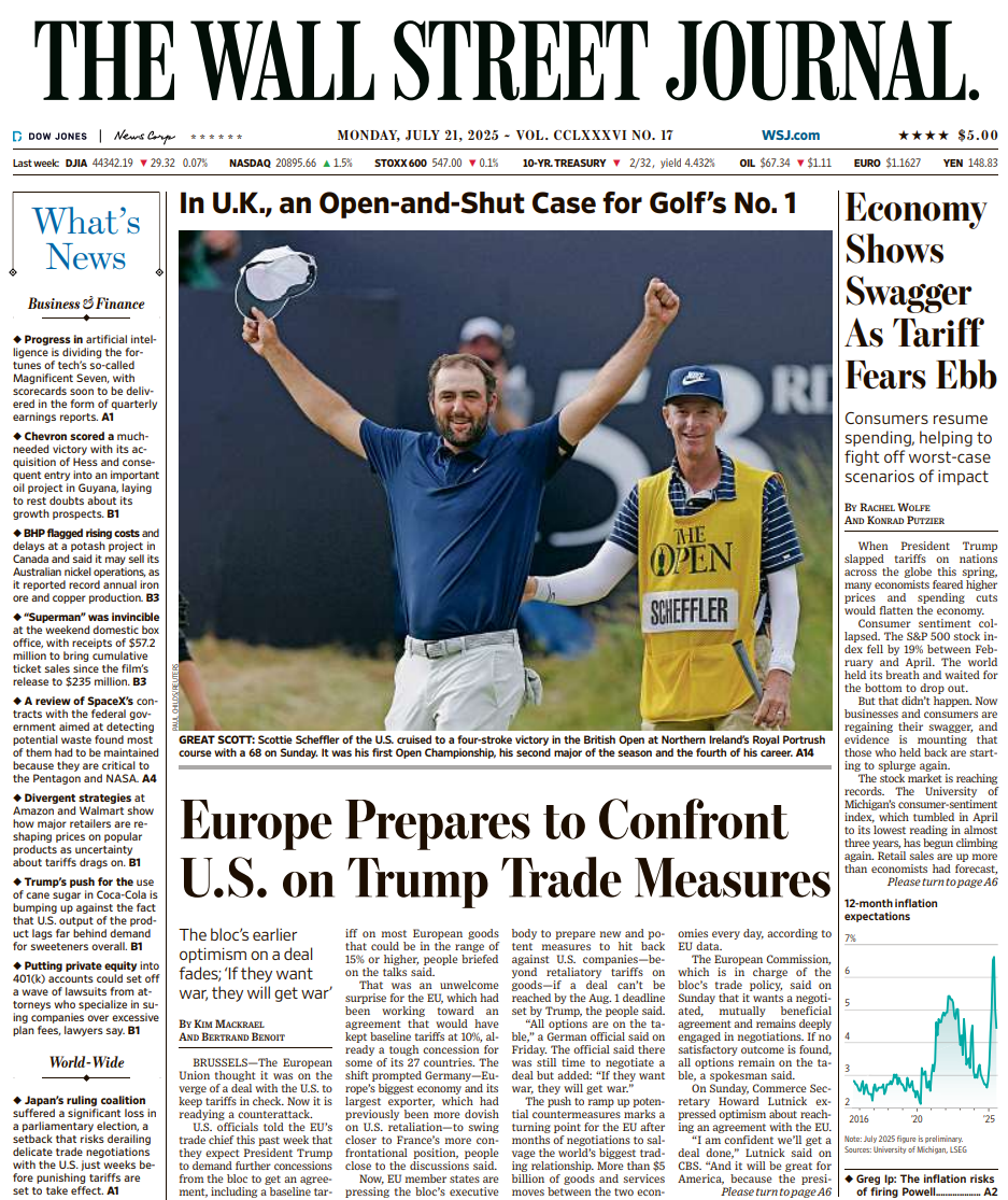 Economy Shows Swagger As Tariff Fears Ebb | The Wall Street Journal -- Mon., July 21, 2025