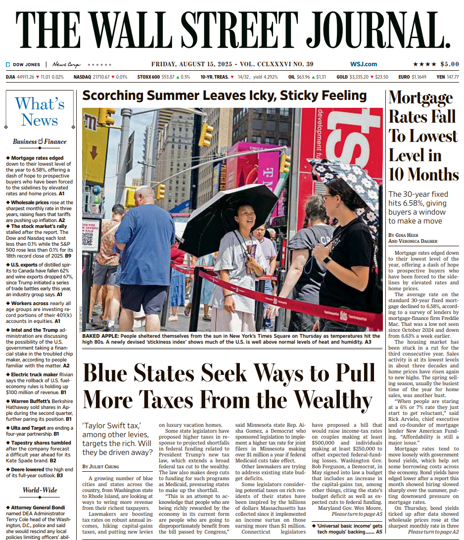Mortgage Rates Fall To Lowest Level in 10 Months | The Wall Street Journal -- Fri., August 15, 2025