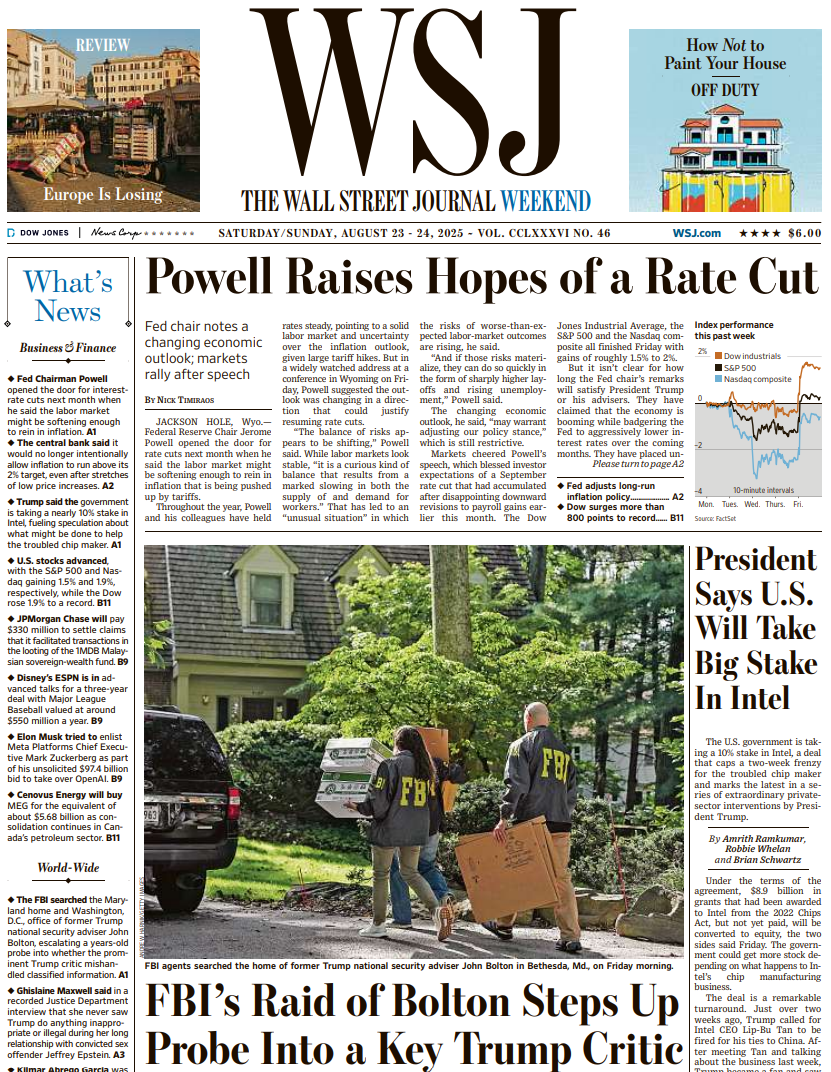 Powell Raises Hopes of a Rate Cut | The Wall Street Journal -- Sat./Sun., August 23/24, 2025