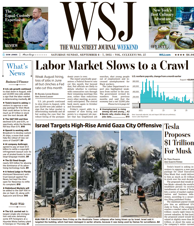 Labor Market Slows to a Crawl | The Wall Street Journal -- Sat./Sun., September 06/07, 2025