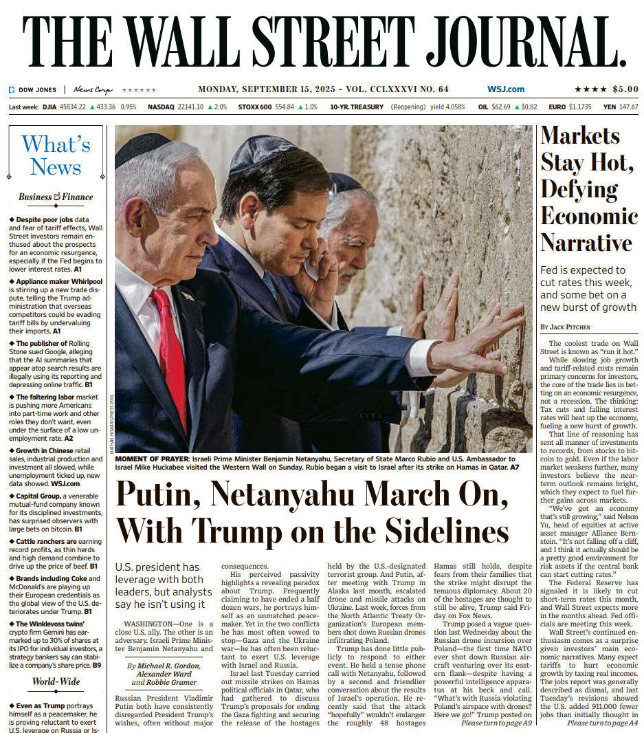 Markets Stay Hot, Defying Economic Narrative | The Wall Street Journal -- Mon., September 15, 2025