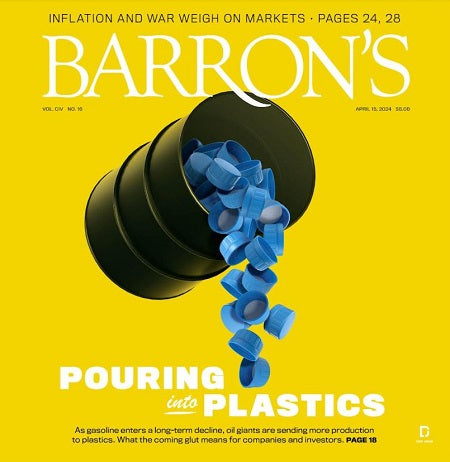Pouring into Plastics | Barron's, April 15, 2024