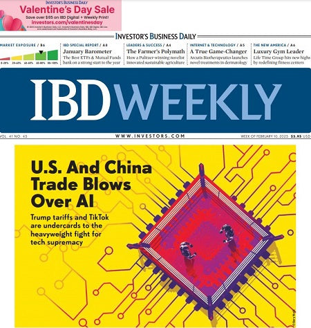 U.S. And China Trade Blows Over AI | IBD Weekly, February 10, 2025