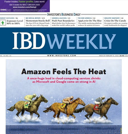 Amazon Feels The Heat | IBD Weekly, February 12, 2024