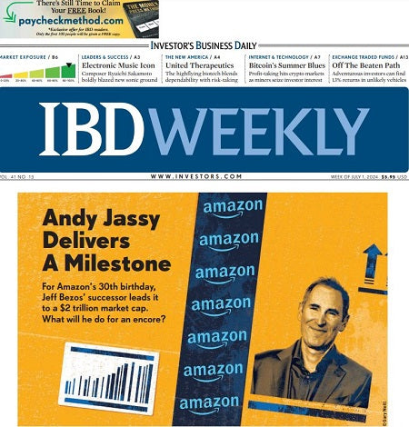 Andy Jassy Delivers A Milestone | IBD Weekly, July 01, 2024