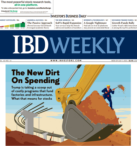 The New Dirt On Spending | IBD Weekly, July 07, 2025