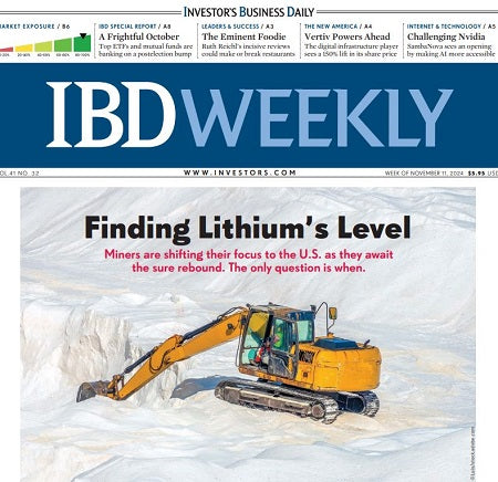 Finding Lithium’s Level | IBD Weekly, November 11, 2024