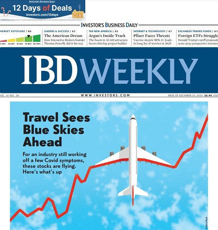 Travel Sees Blue Skies Ahead | IBD Weekly, December 23, 2024