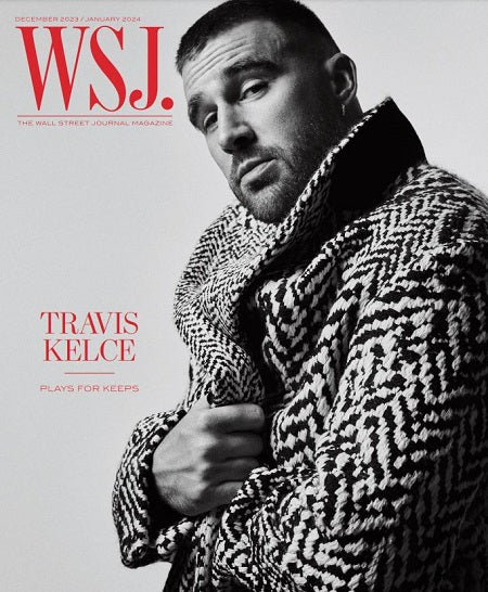 Travis Kelce | WSJ. Magazine, December 2023/January 2024 – The 