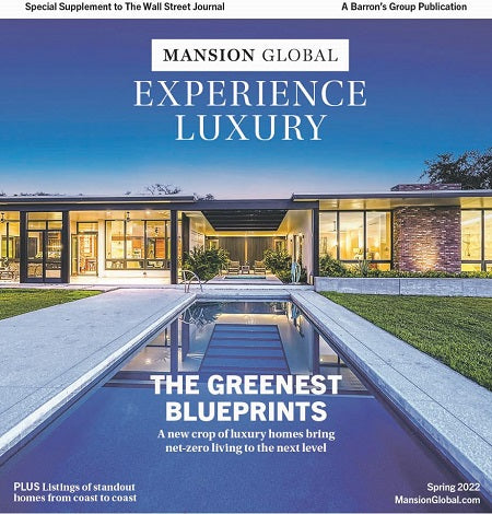 The Greenest Blueprints | Mansion Global, April 2022